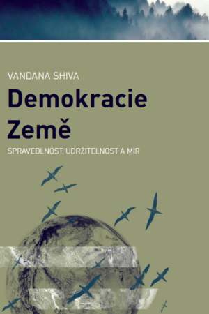 Vandana Shiva – Demokracie Země