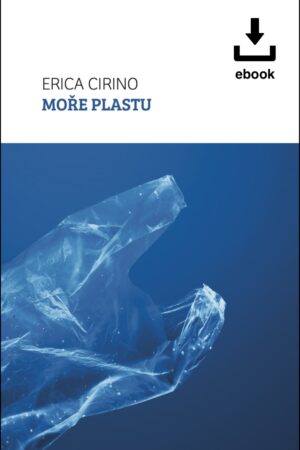 Erica Cirino – Moře plastu (ebook)